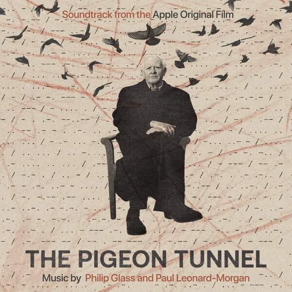 Philip Glass – The Pigeon&nbsp;Tunnel